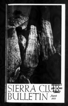 Sierra Club Bulletin 1953 Vol 38 No 3 March thumbnail